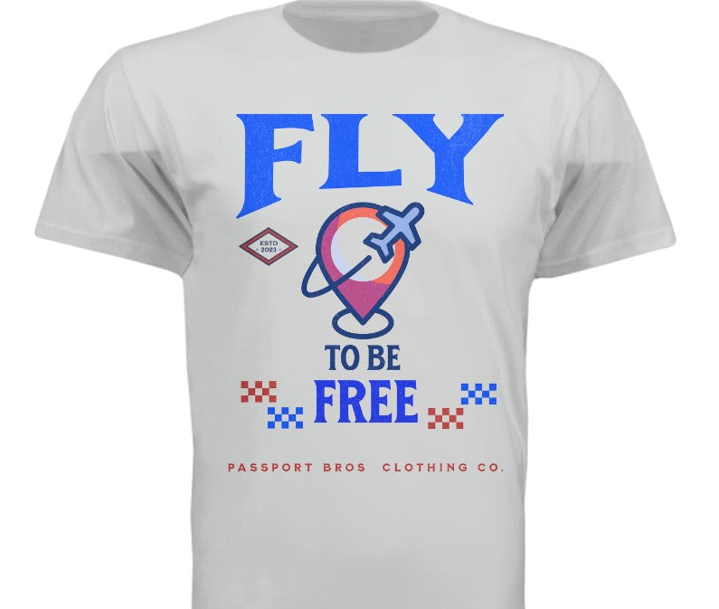 FLY TO BE FREE T SHIRT